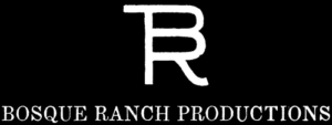 Bosque Ranch Productions